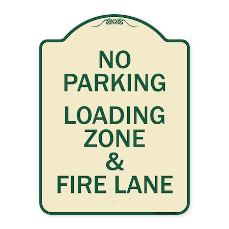 Signmission Designer Series-No Parking Loading Zone & Fire Lane Tan & Green Alum, 24" x 18", TG-1824-9960 A-DES-TG-1824-9960